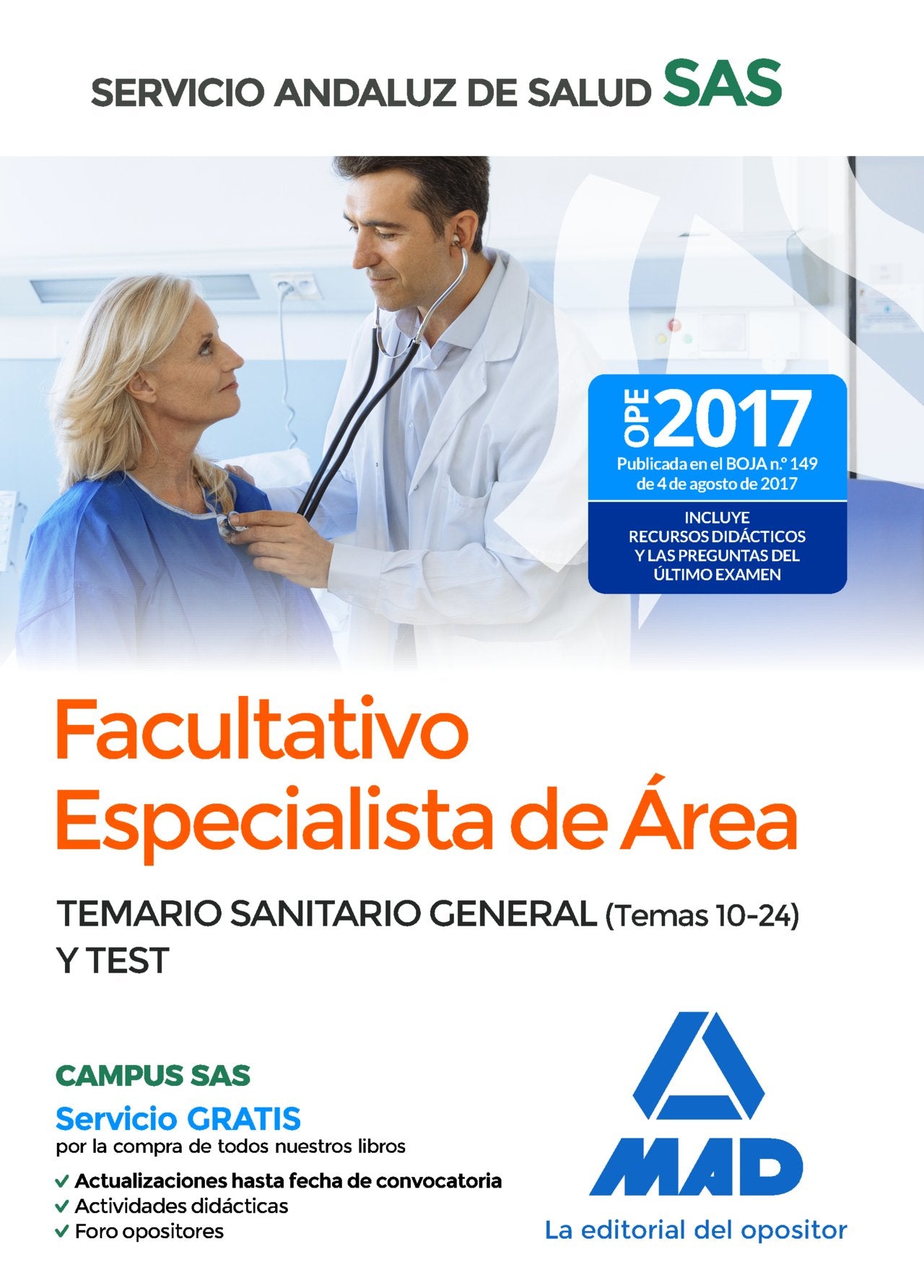 Facultativos Especialistas de Área del Servicio Andaluz de Salud. Temario Sanitario General (Temas 10-24) y test