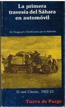 La primera travesía del Sáhara en automóvil. De Tourggourt a Tombouctou por la Atlántida. El raid Citroën, 1922-23