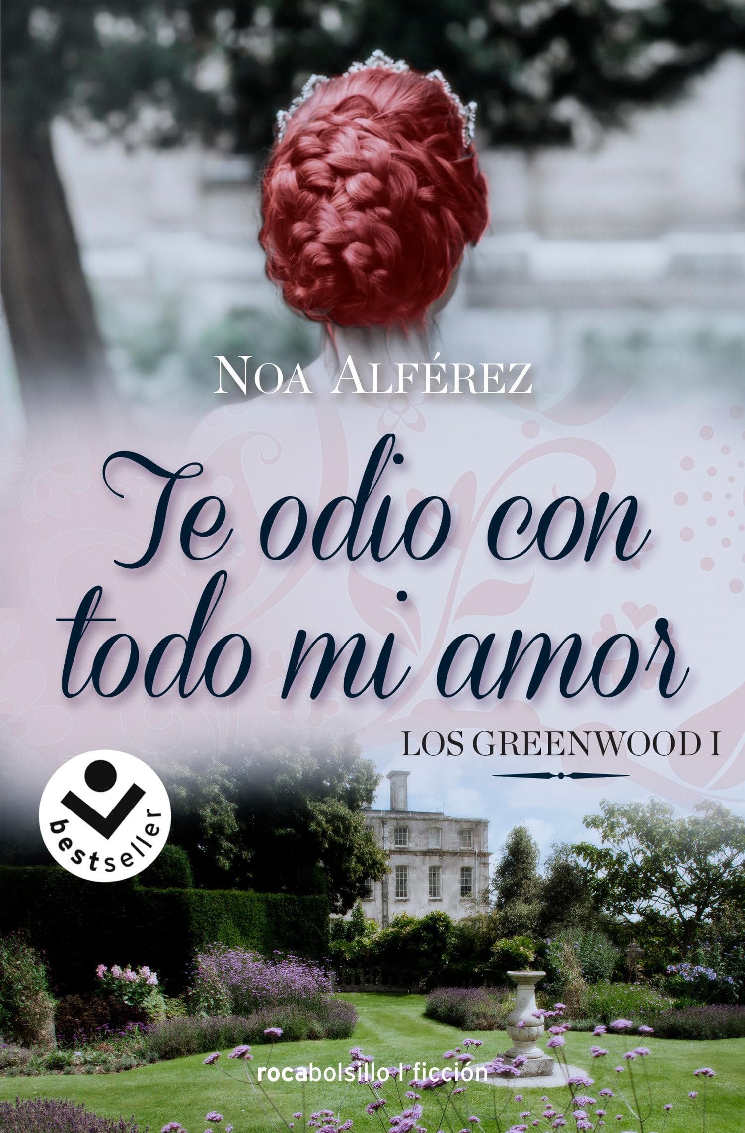 Te odio con todo mi amor (Los Greenwood 1) (Libro 1) (Best Seller | Ficción)
