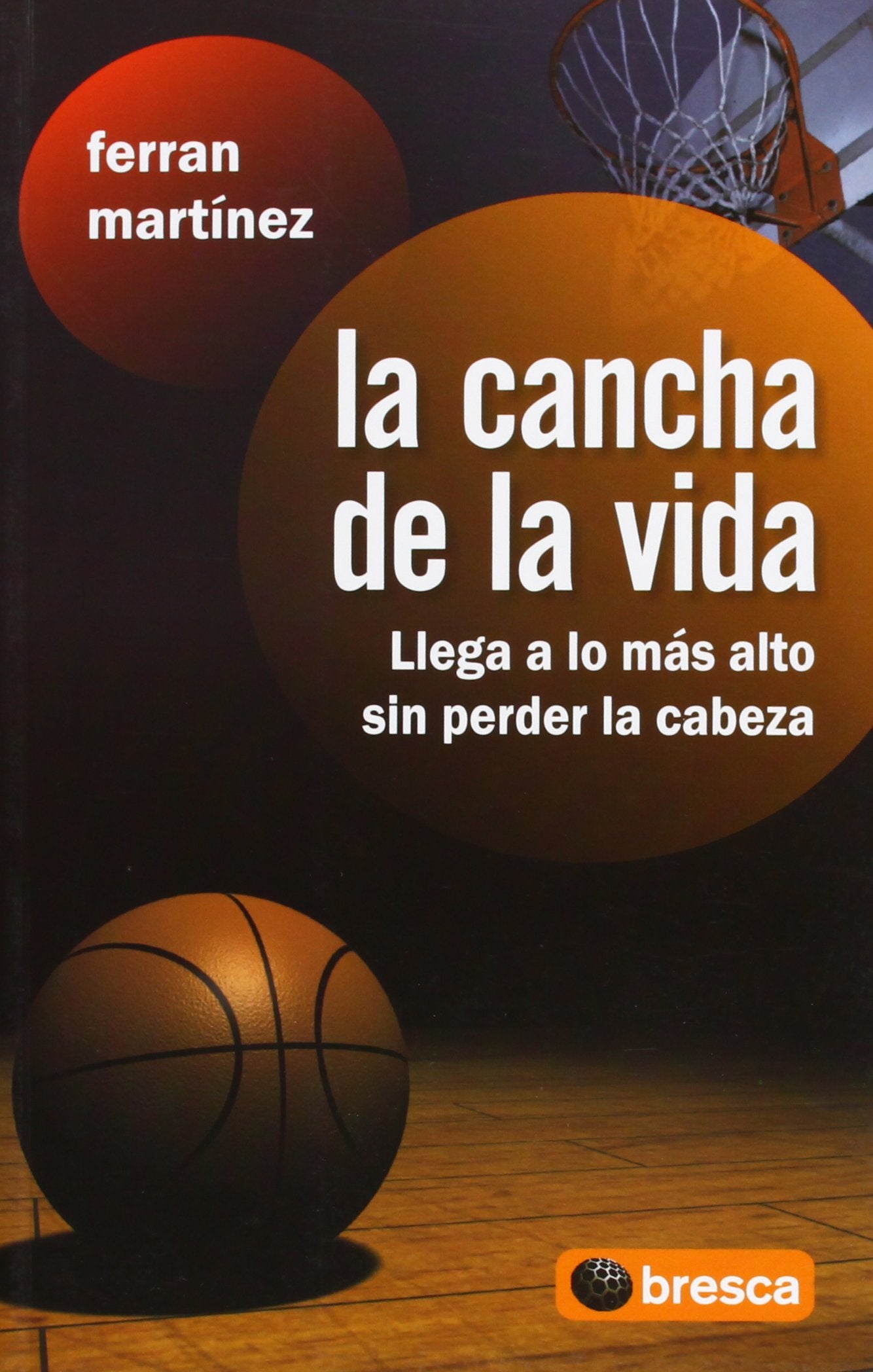 La cancha de la vida (SIN COLECCION)