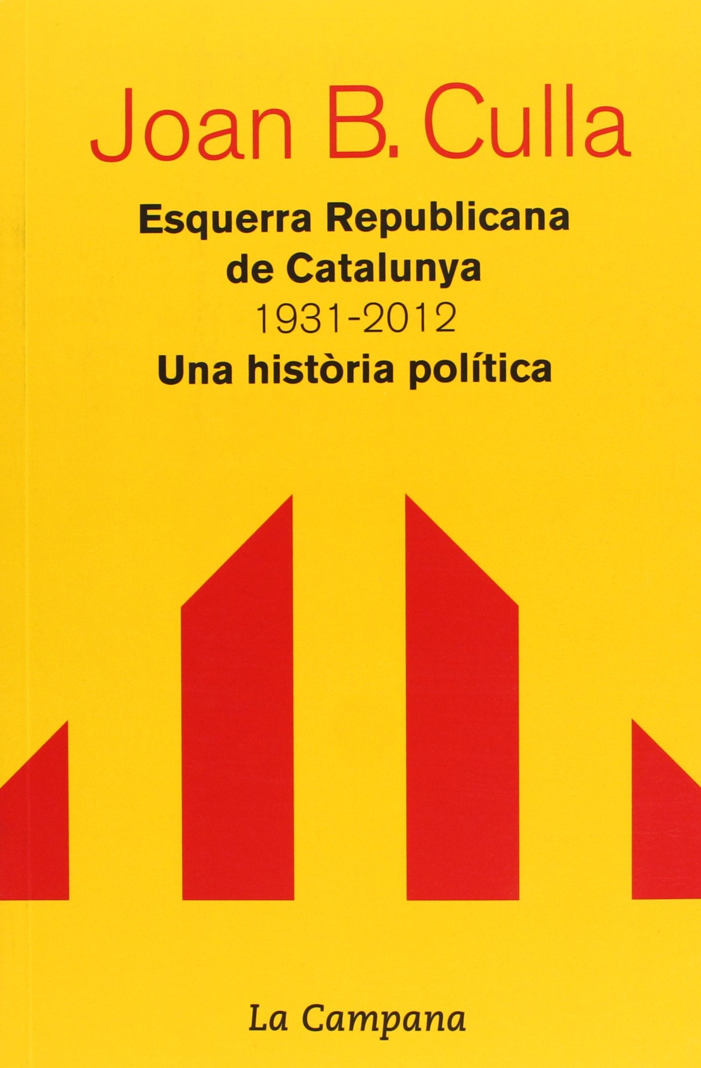 Esquerra Republicana de Catalunya 1931-2012 (SIN COLECCION)