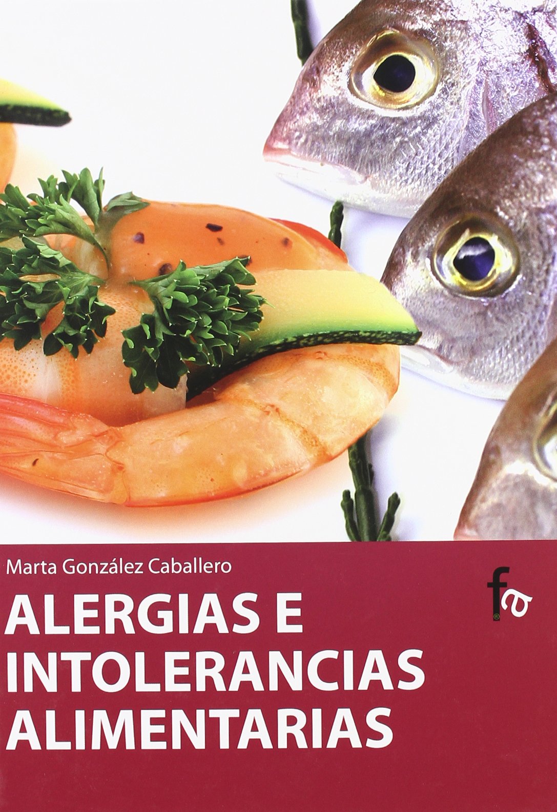 Alergias E Intolerancias Alimenta (ALIMENTACION Y NUTRICION)