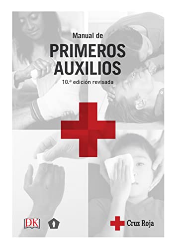Manual de primeros auxilios: Guía práctica y visual (SALUD)