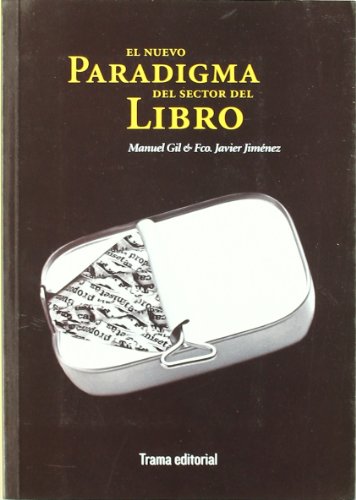 El nuevo paradigma del sector del libro (Tipos Móviles)