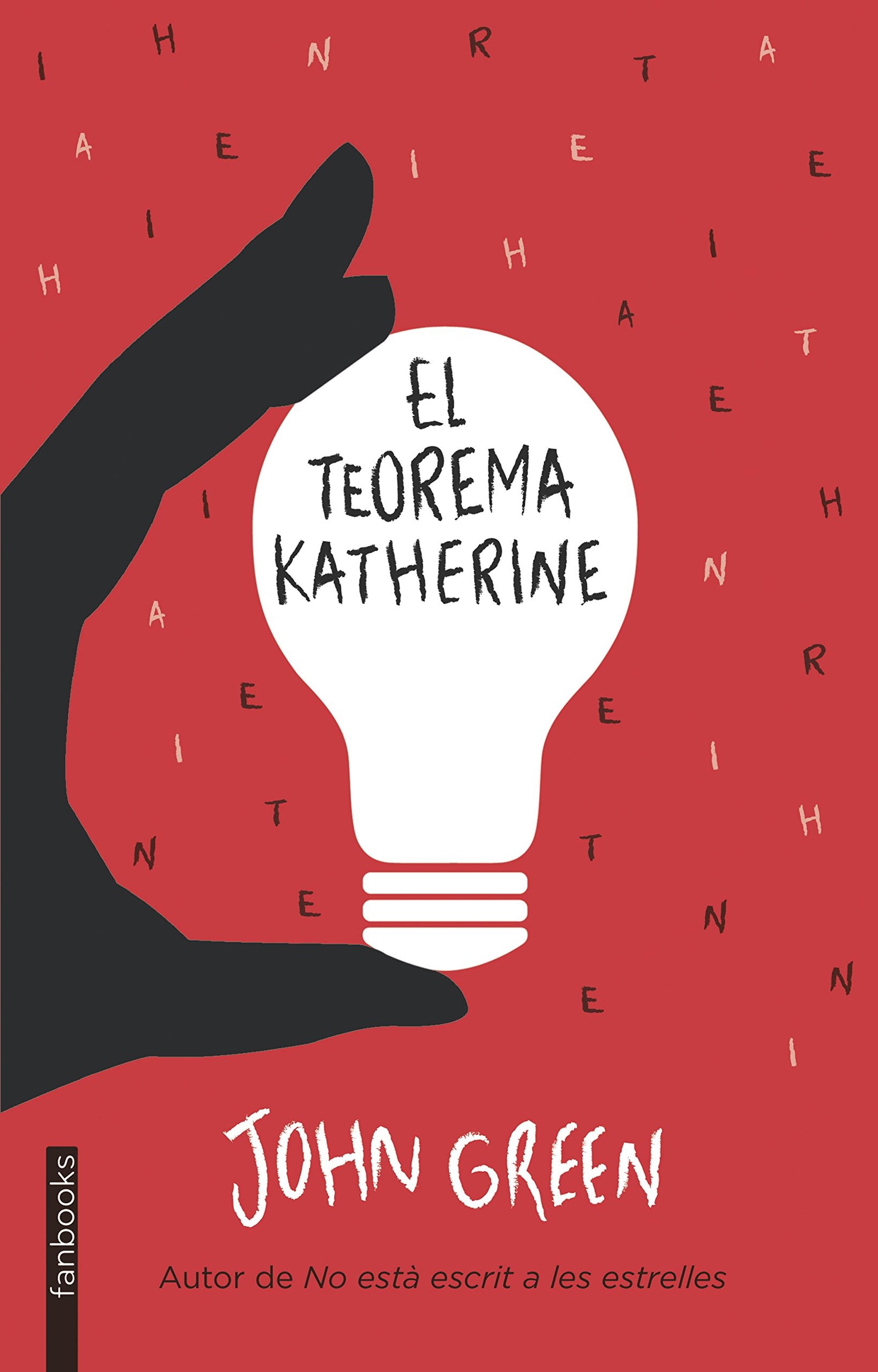 El Teorema Katherine (Biblioteca John Green)