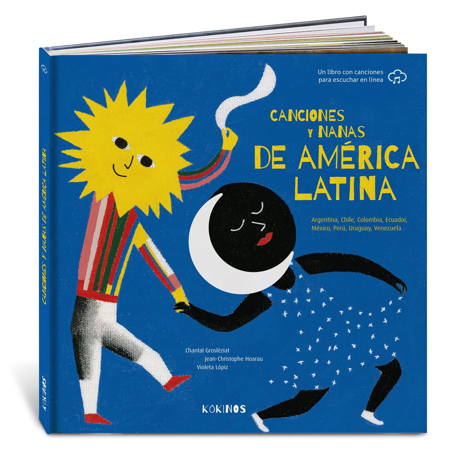 Canciones Y Nanas De América Latina: Argentina, Chile, Colombia, Ecuador, México, Perú, Uruguay, Venezuela (KOKINOS)
