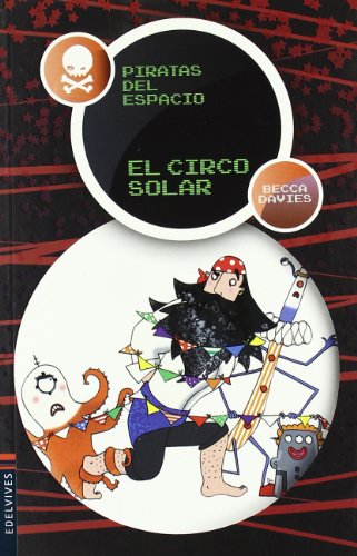 El circo solar: 2 (Piratas del espacio)