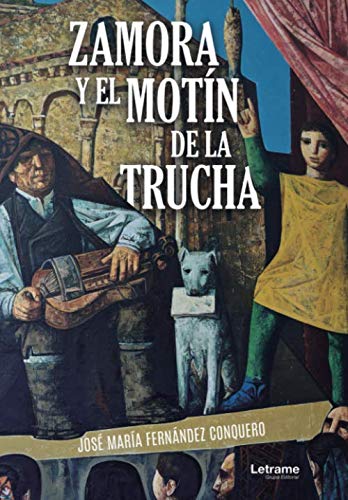 Zamora y el motín de la trucha: 1 (Novela)