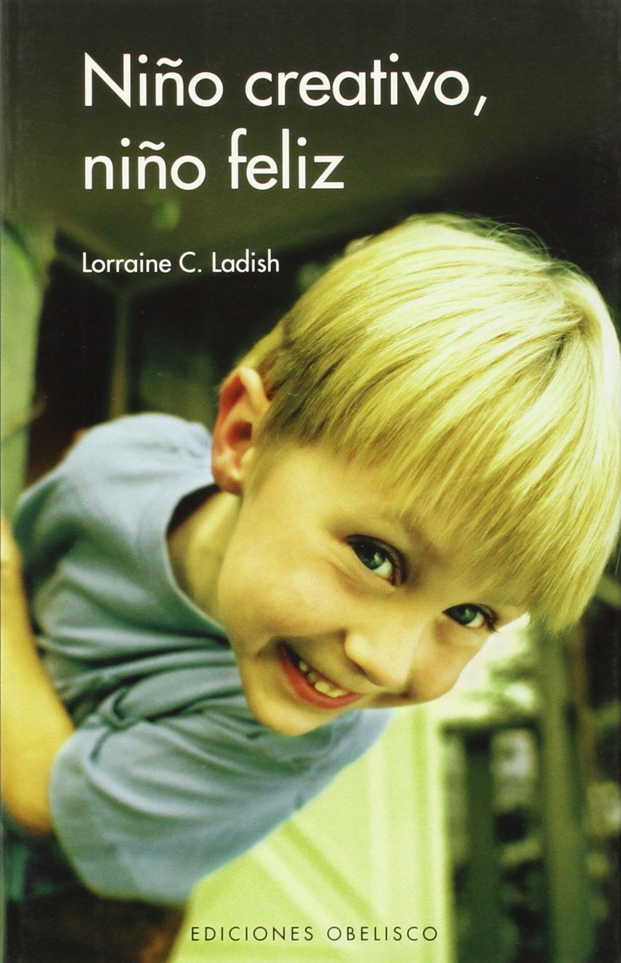 Niño creativo, niño feliz (NUEVA CONSCIENCIA)