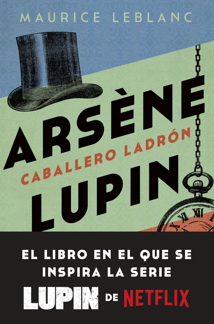Arsène Lupin. Caballero ladrón (Novela)