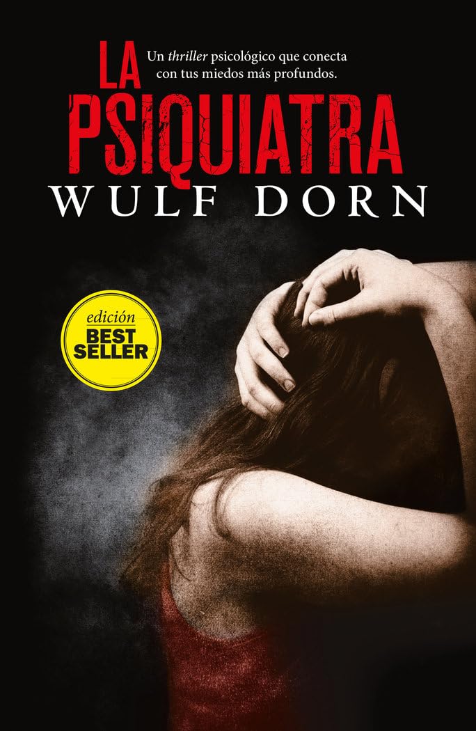 La Psiquiatra - Edición Bestseller (EDICION BESTSELLER)