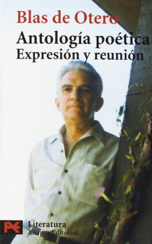 Antología poética: Expresión y reunión (El libro de bolsillo - Literatura)