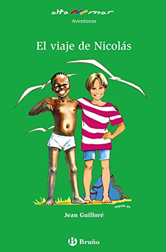 El viaje de Nicolás (Castellano - A PARTIR DE 10 AÑOS - ALTAMAR)