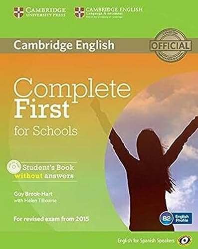 Complete First for Schools for Spanish Speakers Student's Book without Answers with CD-ROM (CAMBRIDGE)