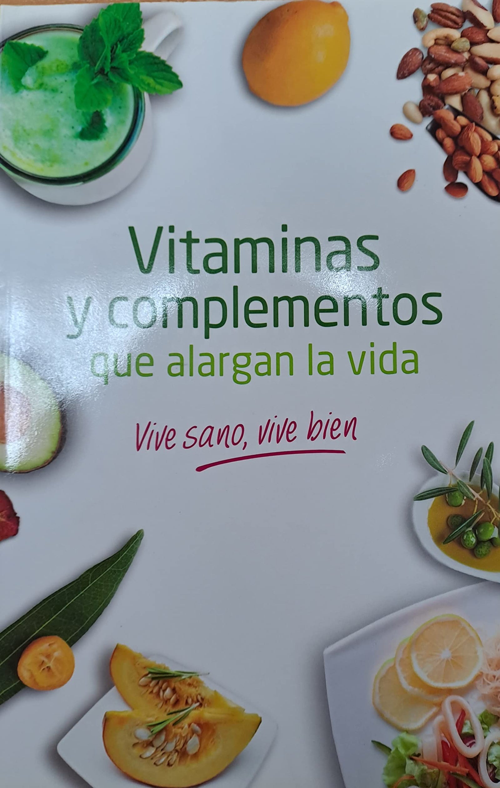VITAMINAS Y COMPLEMENTOS QUE ALARGAN LA VIDA