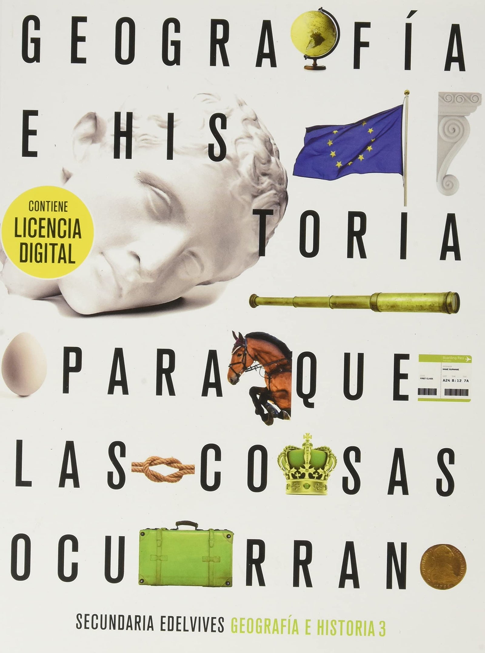 Proyecto: Para que las cosas ocurran - Geografía e Historia 3 - 9788414034811 (SIN COLECCION)