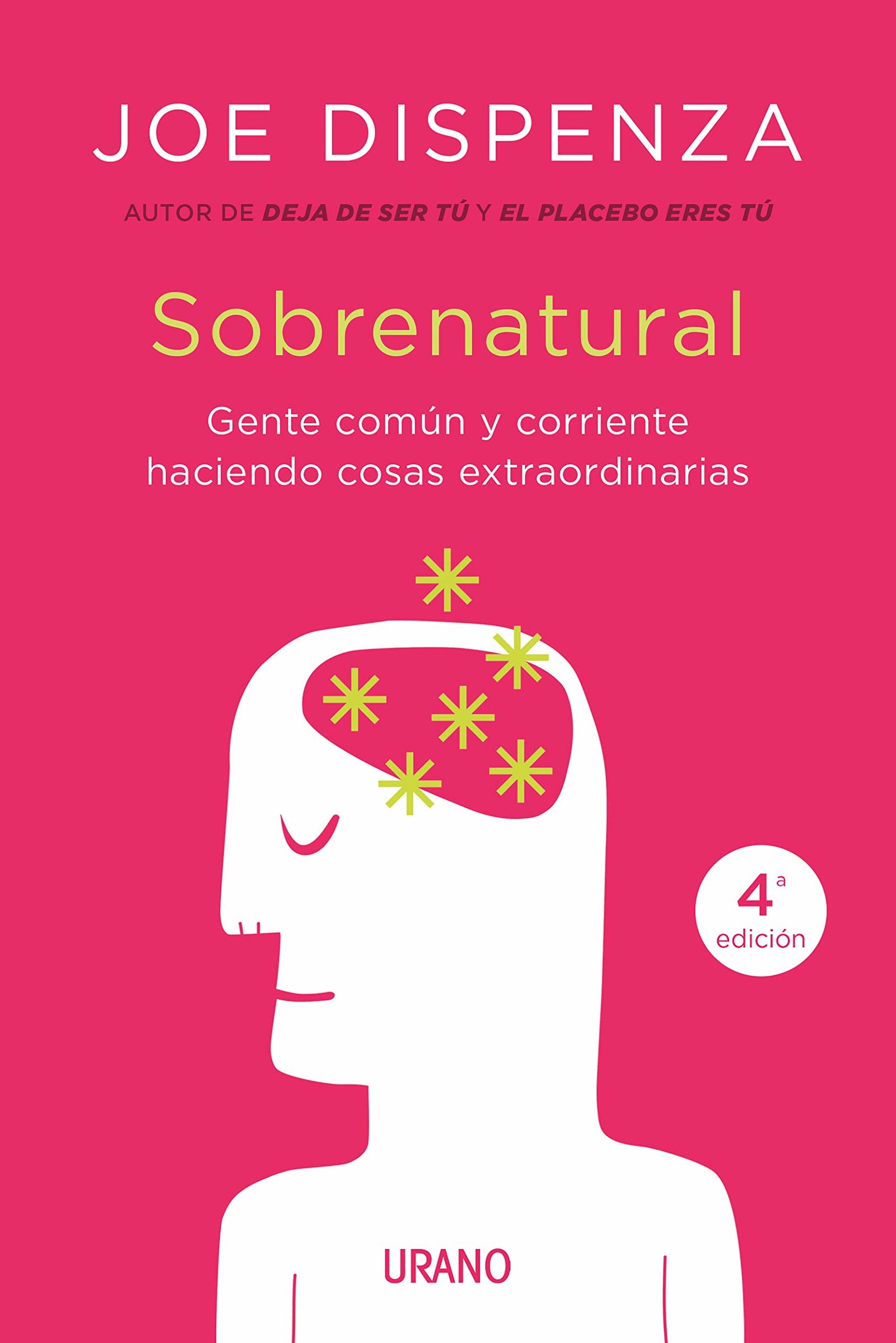Sobrenatural: Gente corriente haciendo cosas extraordinarias (Crecimiento personal)