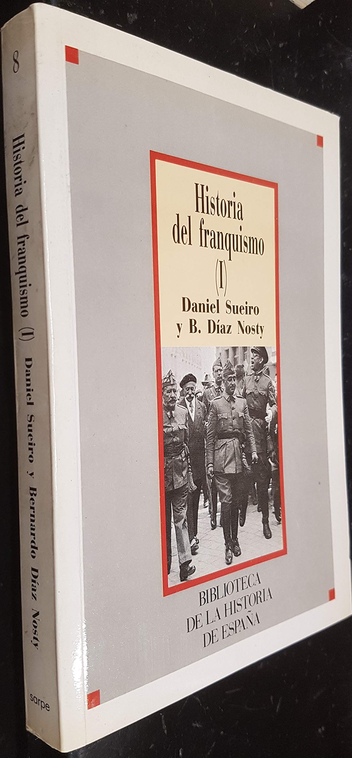 Historia del franquismo, tomo 1