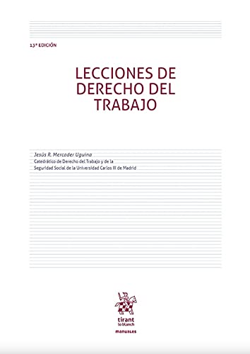 Lecciones de Derecho del Trabajo 13ª Edición 2020