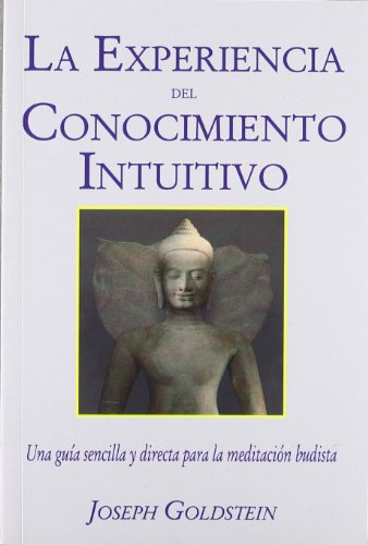 La experiencia del conocimiento intuitivo