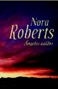 ANGELES CAIDOS (NARRATIVA FEMENINA)