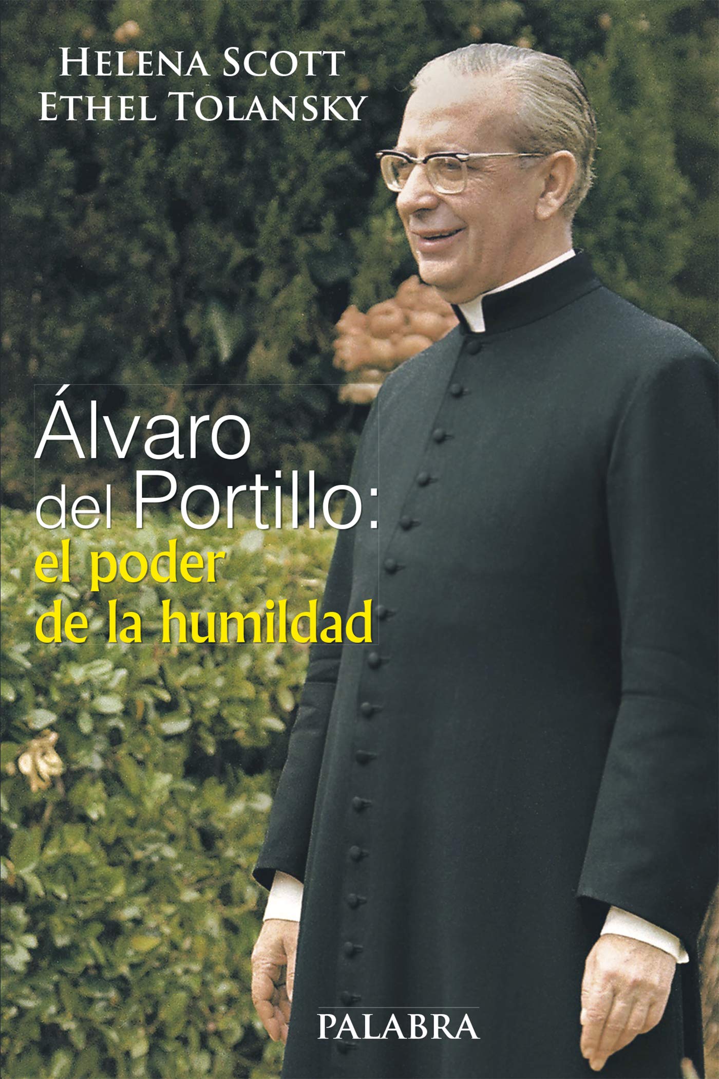 Alvaro del Portillo: El Poder De La Humi (dBolsillo)