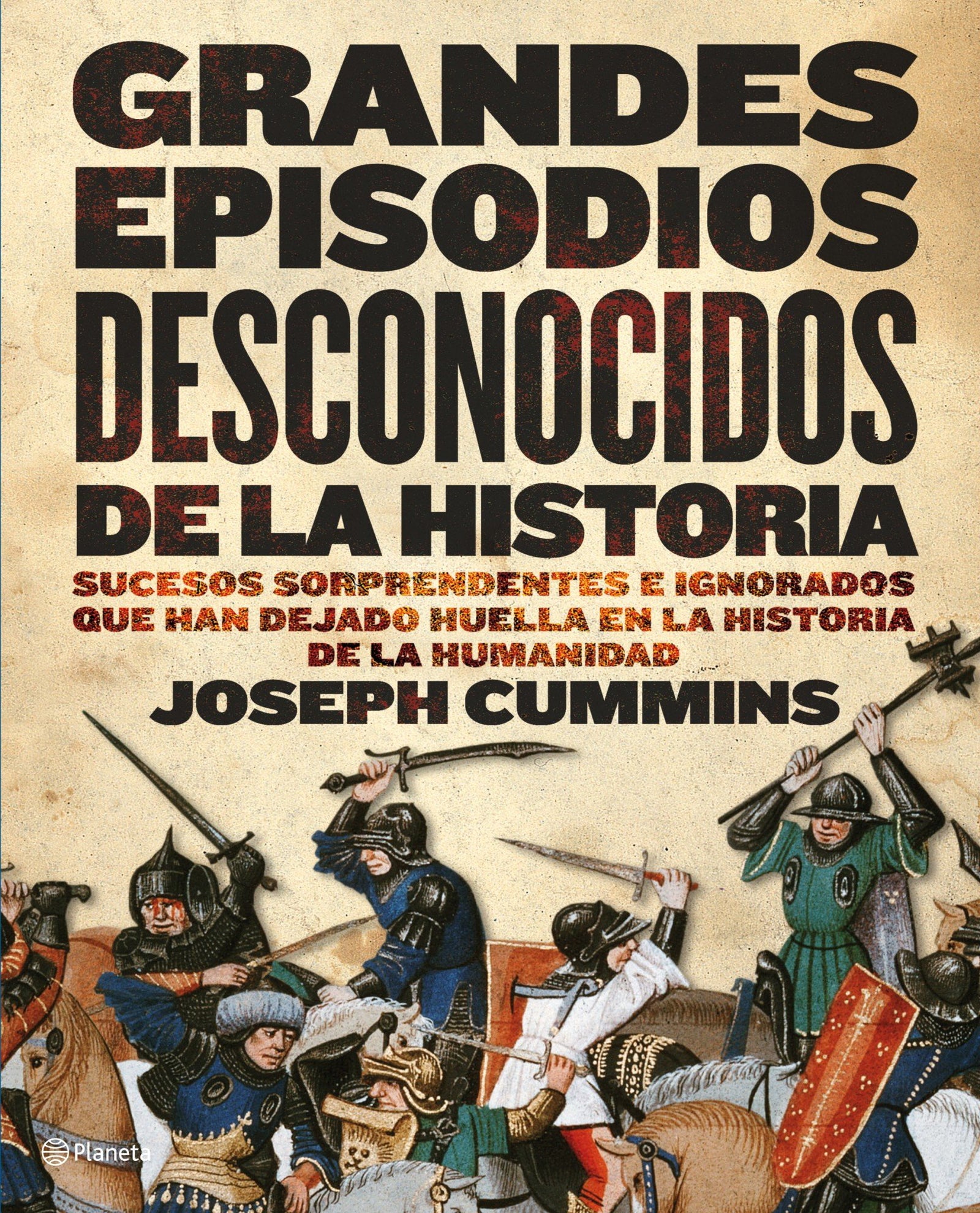 Grandes episodios desconocidos de la Historia (Planeta)