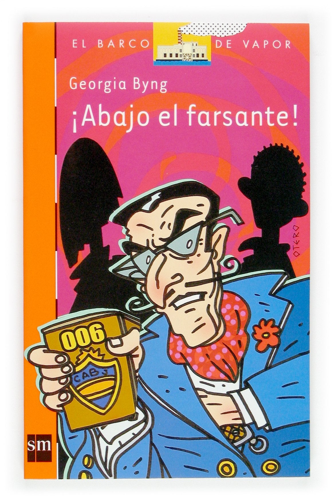 ¡Abajo el farsante!: 174 (El Barco de Vapor Naranja)