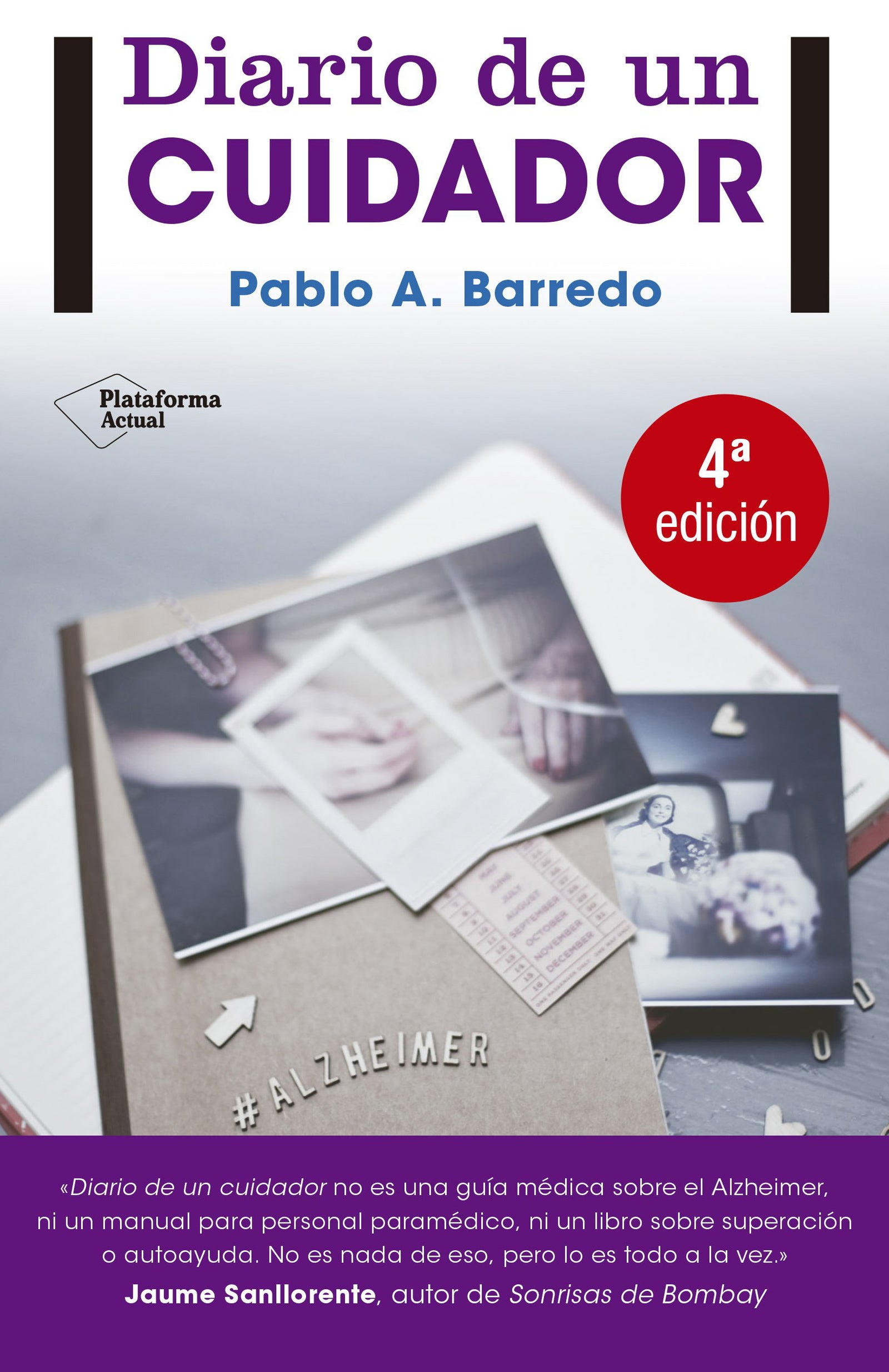 Diario De Un Cuidador: 1 (ACTUAL)