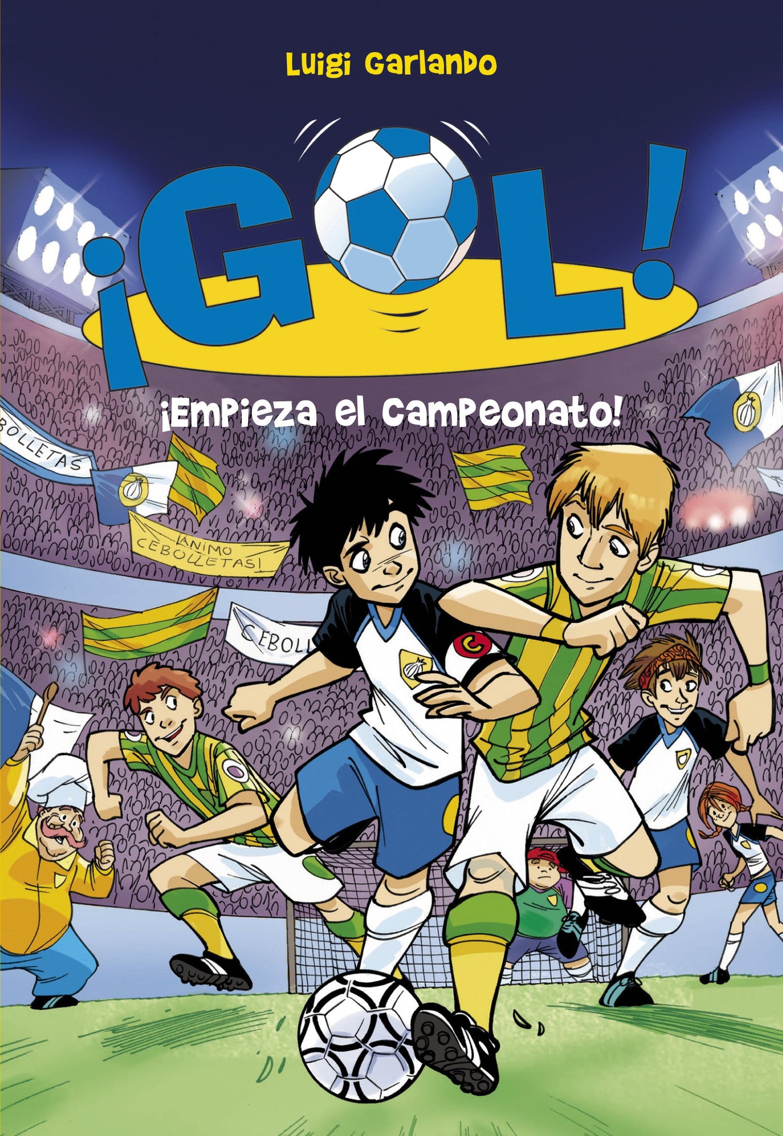 ¡Empieza el campeonato! (Gol): 3 (Jóvenes lectores)