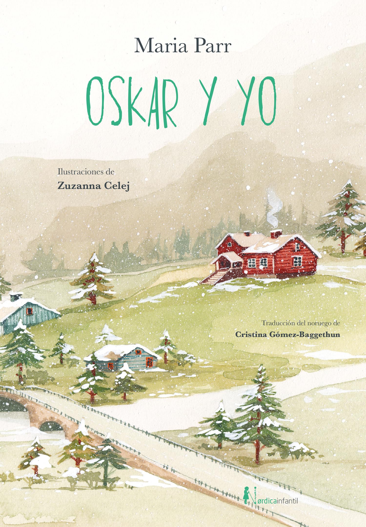 Oskar y yo (Nórdica Infantil)
