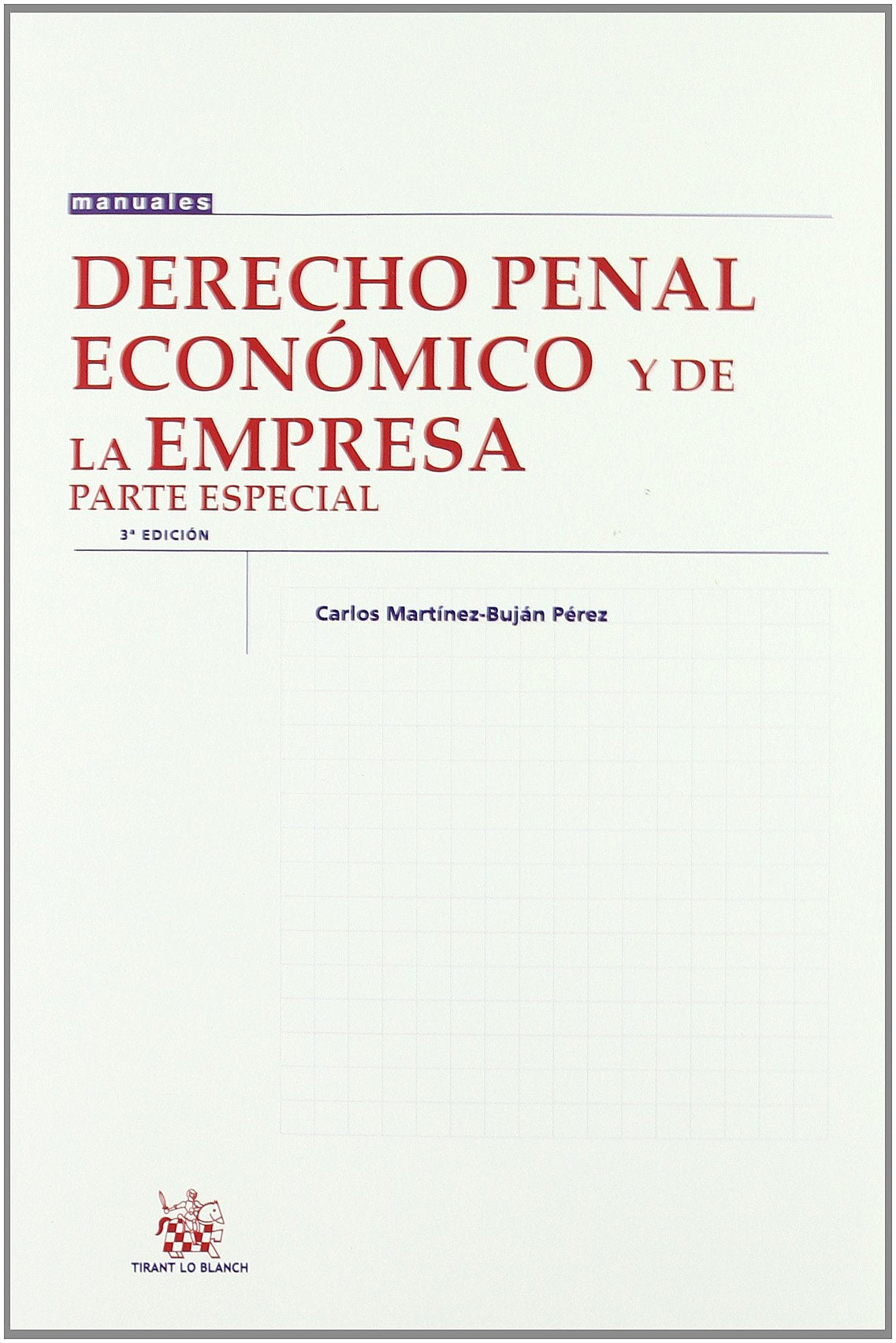 Derecho Penal Económico y de la Empresa Parte Especial