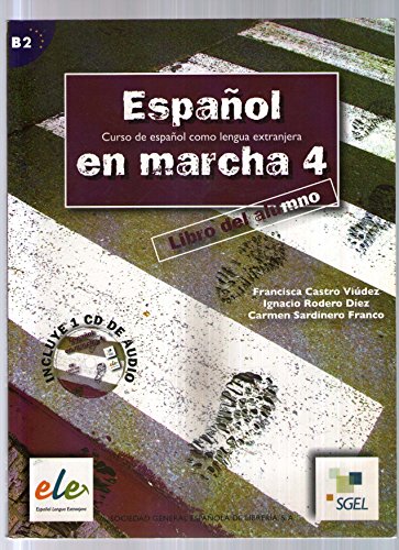 Español en marcha 4 alumno + CD: Livre+cd: Vol. 4