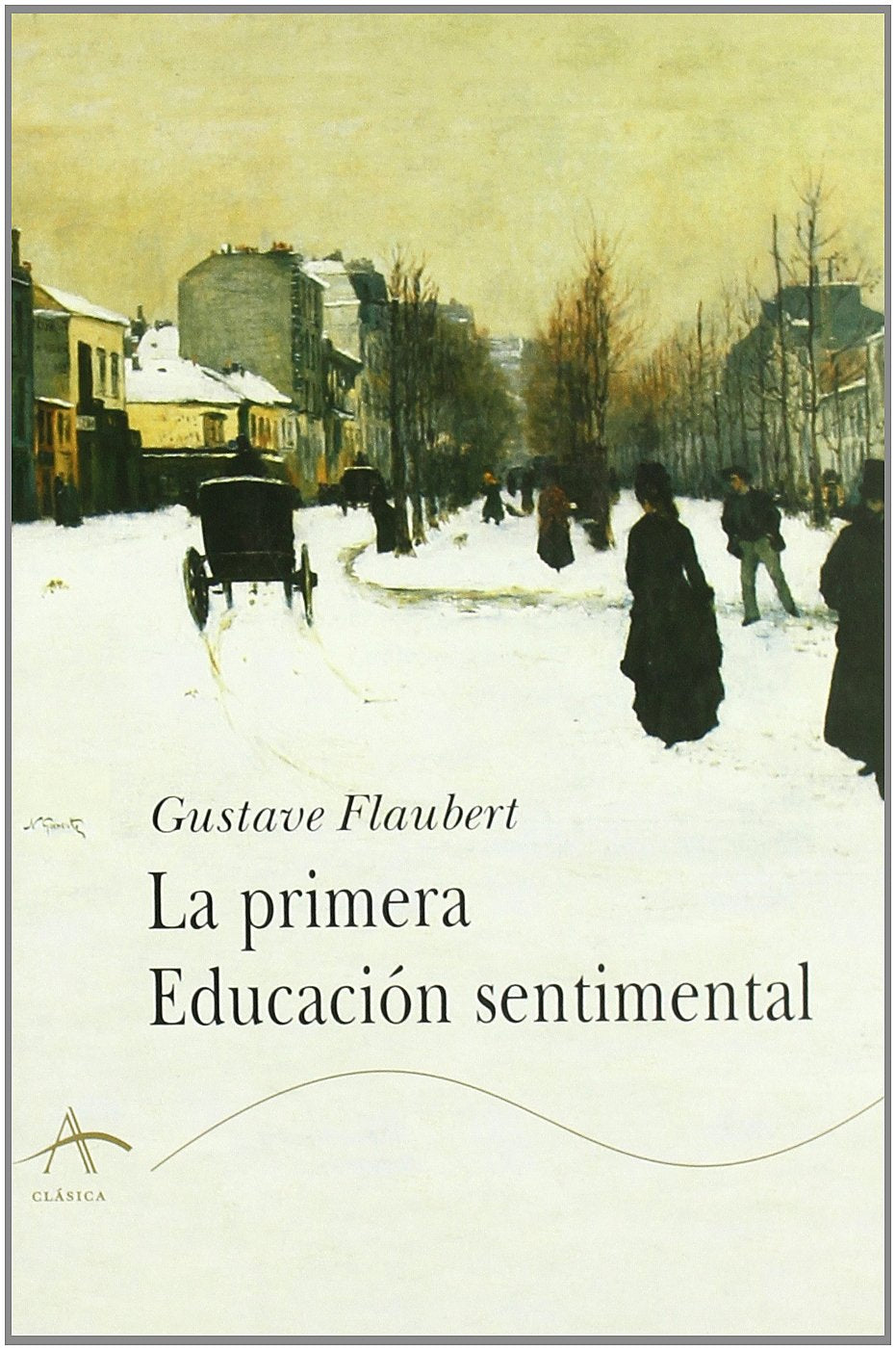 La primera educación sentimental (Clásica)