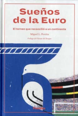 SUEÑOS DE LA EURO (NARRATIVA DEPORTIVA)