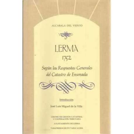 Lerma 1752 según las respuestas generales del Catastro de Ensenada