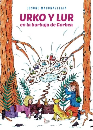 Urko y Lur en la burbuja de Gorbea (SIN COLECCION)