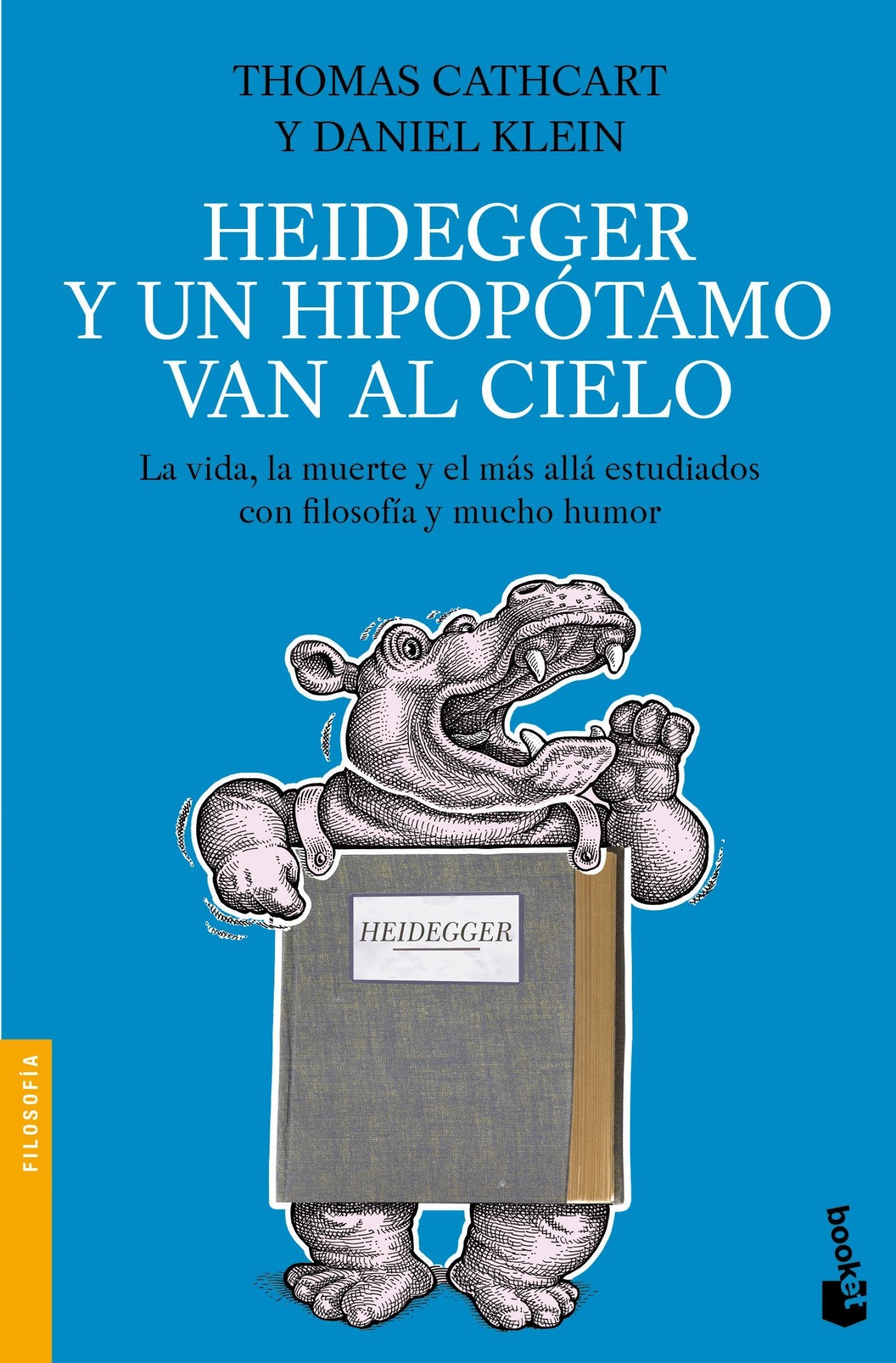 Heidegger y un hipopótamo van al cielo (Ciencias Humanas y Sociales)