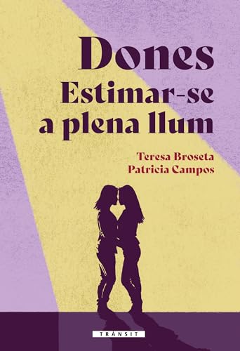 Dones. Estimar-se A Plena Llum: 31 (Trànsit)