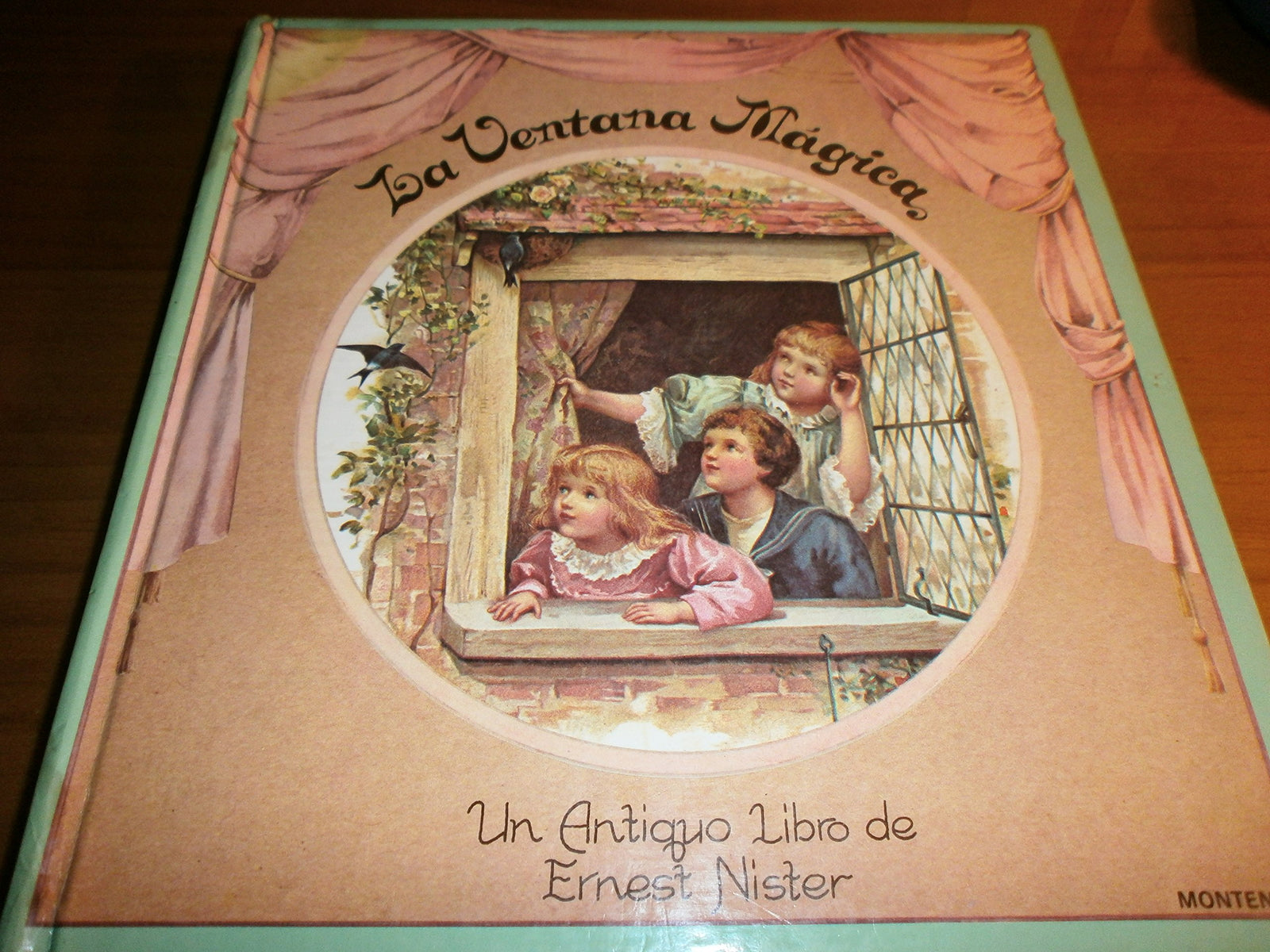 VENTANA MAGICA - LA. UN ANTIGUO LIBRO DE ERNEST NISTER