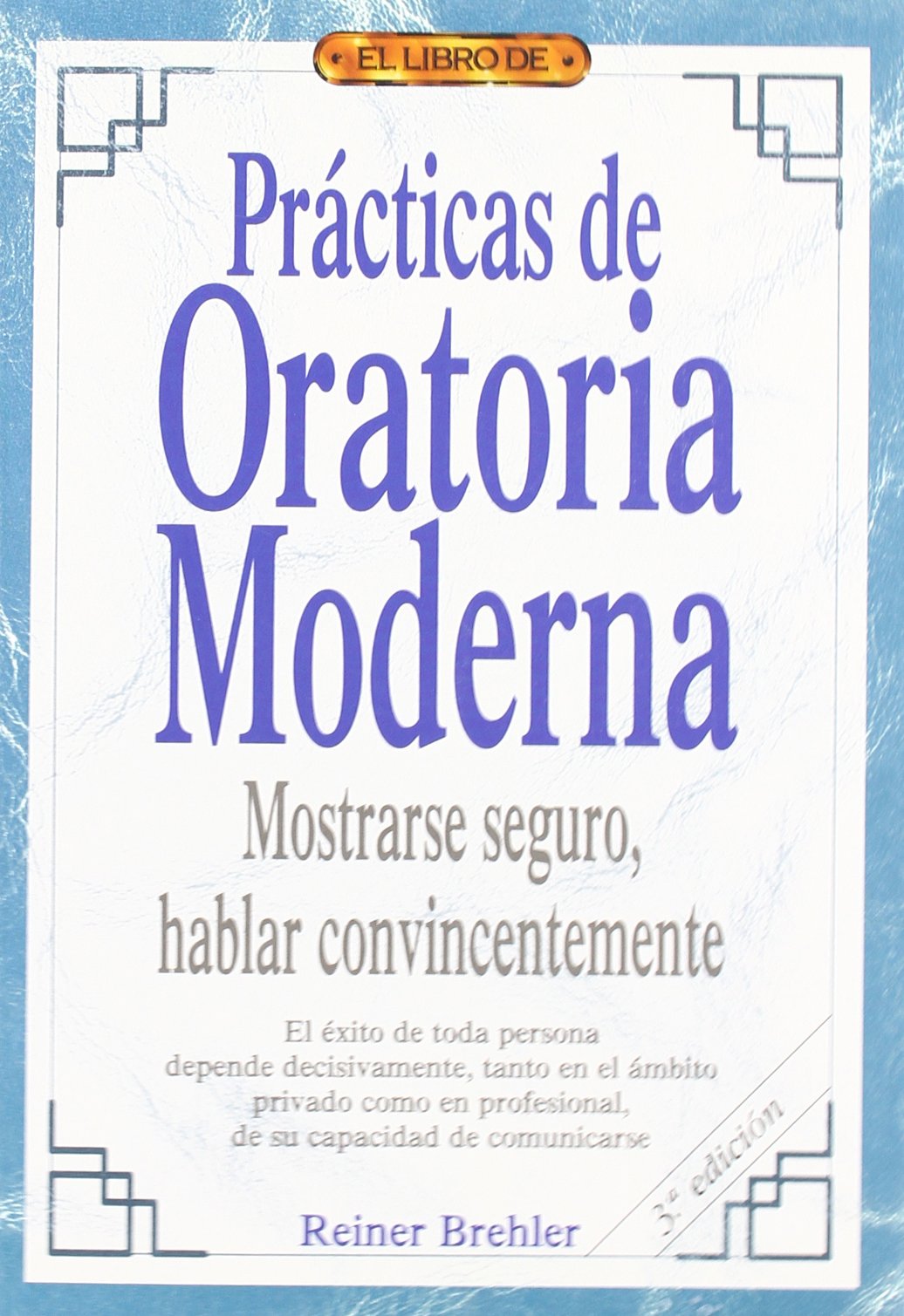 El libro de PRÁCTICAS DE ORATORIA MODERNA
