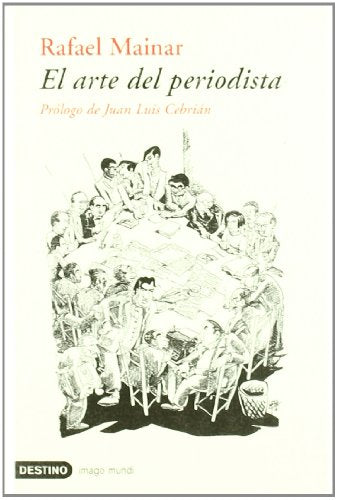 El arte del periodista (Imago Mundi)