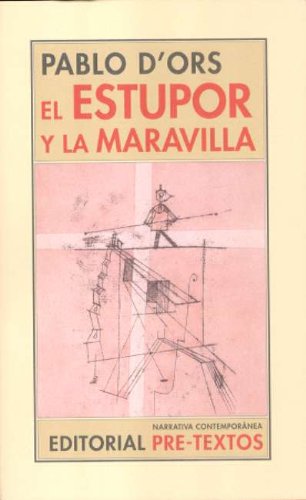 El estupor y la maravilla (Narrativa Contemporánea)