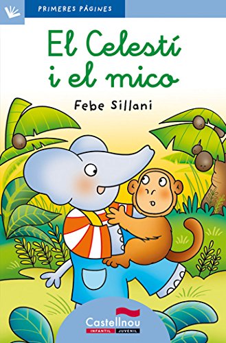 El Celestí i el mico (lletra lligada): 20 (Primeres Pàgines)
