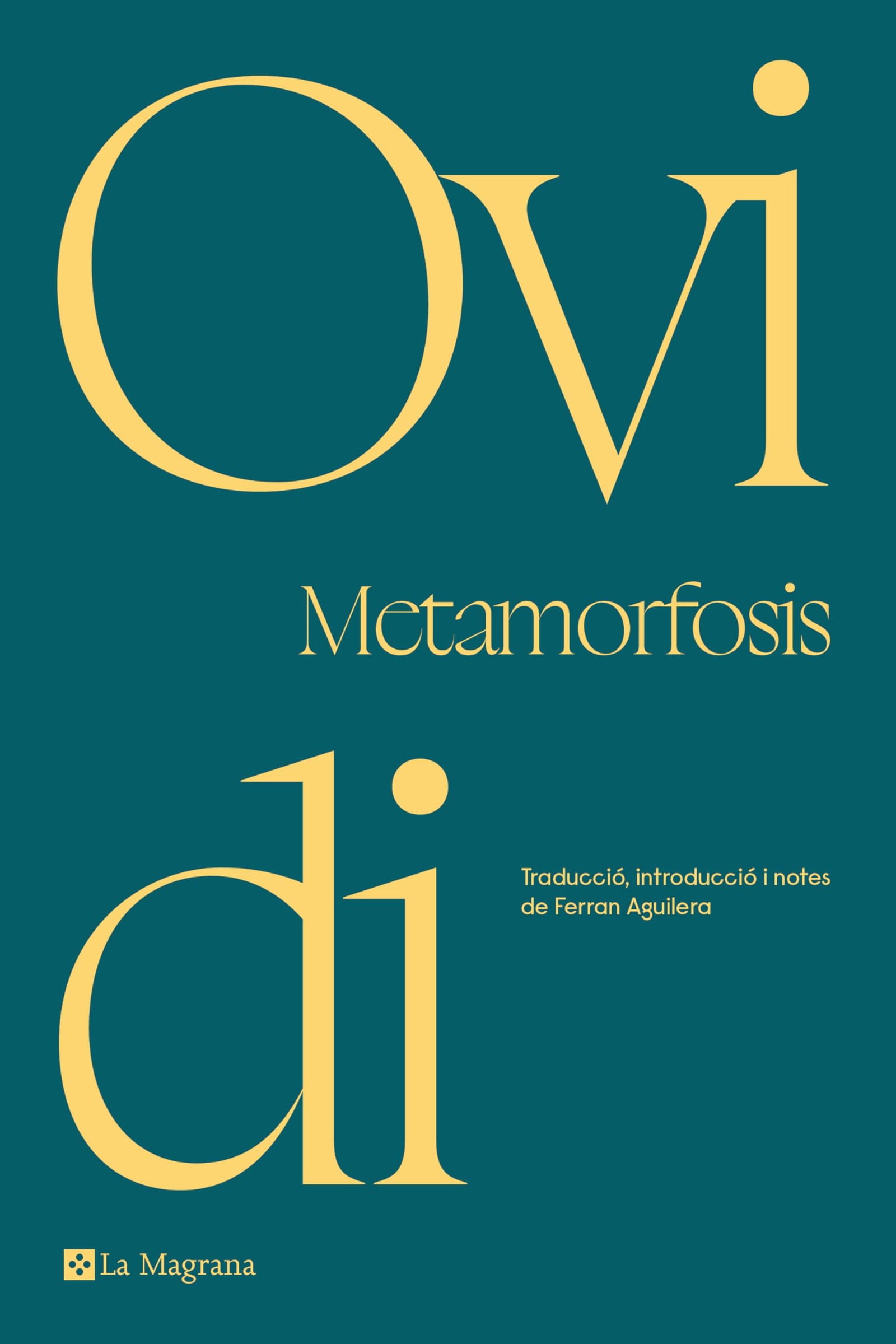 Metamorfosis (edició en català) (Clàssics de Grècia i Roma)