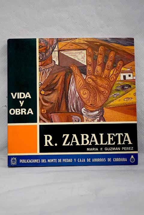Rafael Zabaleta. Vida y Obra