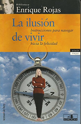 La Ilusion De Vivir