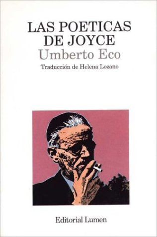 Las poéticas de Joyce (BIBLIOTECA UMBERTO ECO)