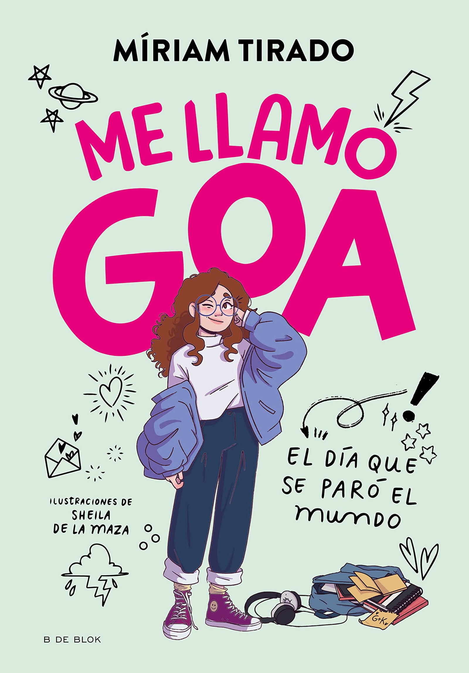 Me llamo Goa 1 - Me llamo Goa: El día que se paró el mundo (Libros para adolescentes)