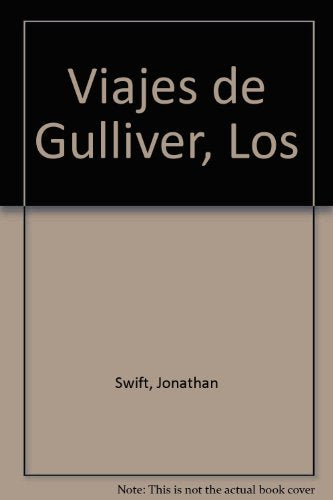 Viajes de Gulliver, Los